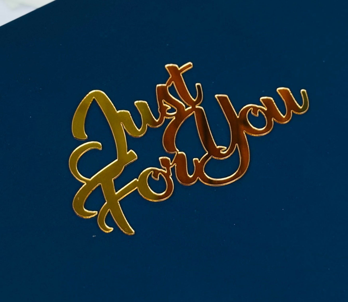 Just for You - Acrylic Topper