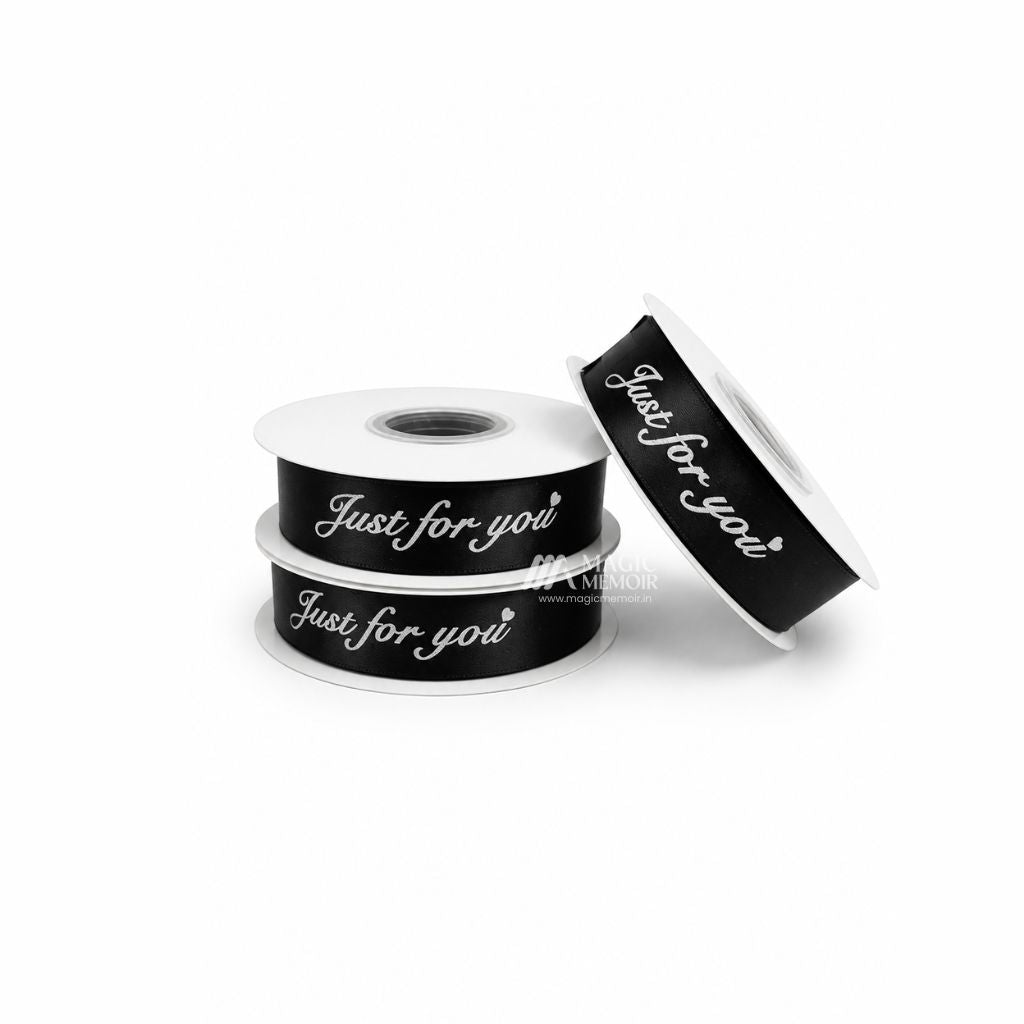 Wrapping Ribbons " Just For You "