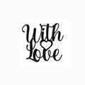 Acrylic Toppers - "  With Love "
