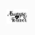 Acrylic Toppers - " Always Forever "