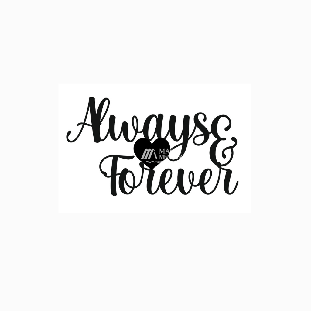 Acrylic Toppers - " Always Forever "