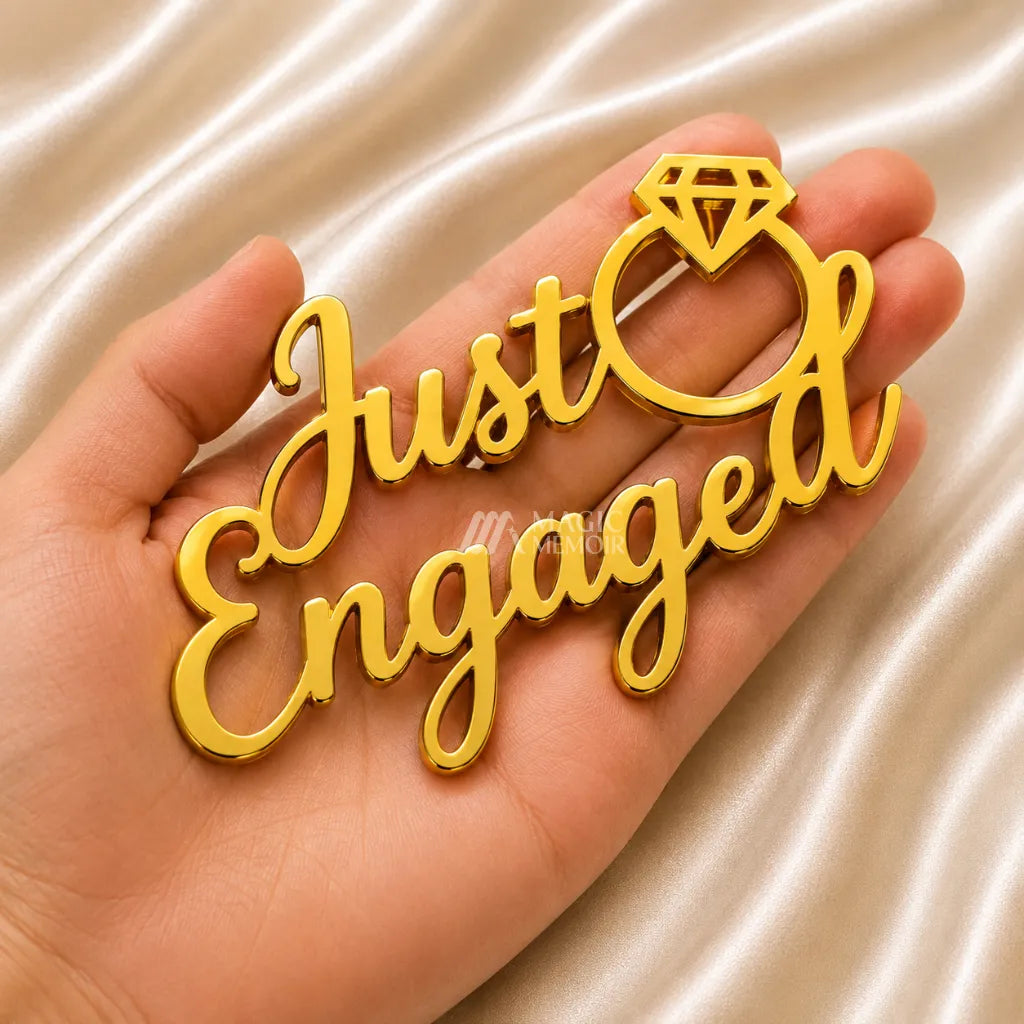 Acrylic Toppers - " Just Engaged "