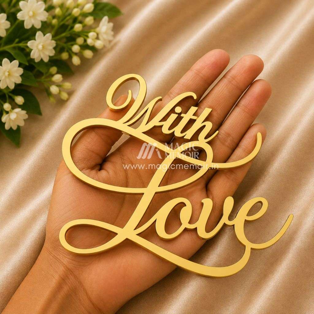 Acrylic Topper - With Love